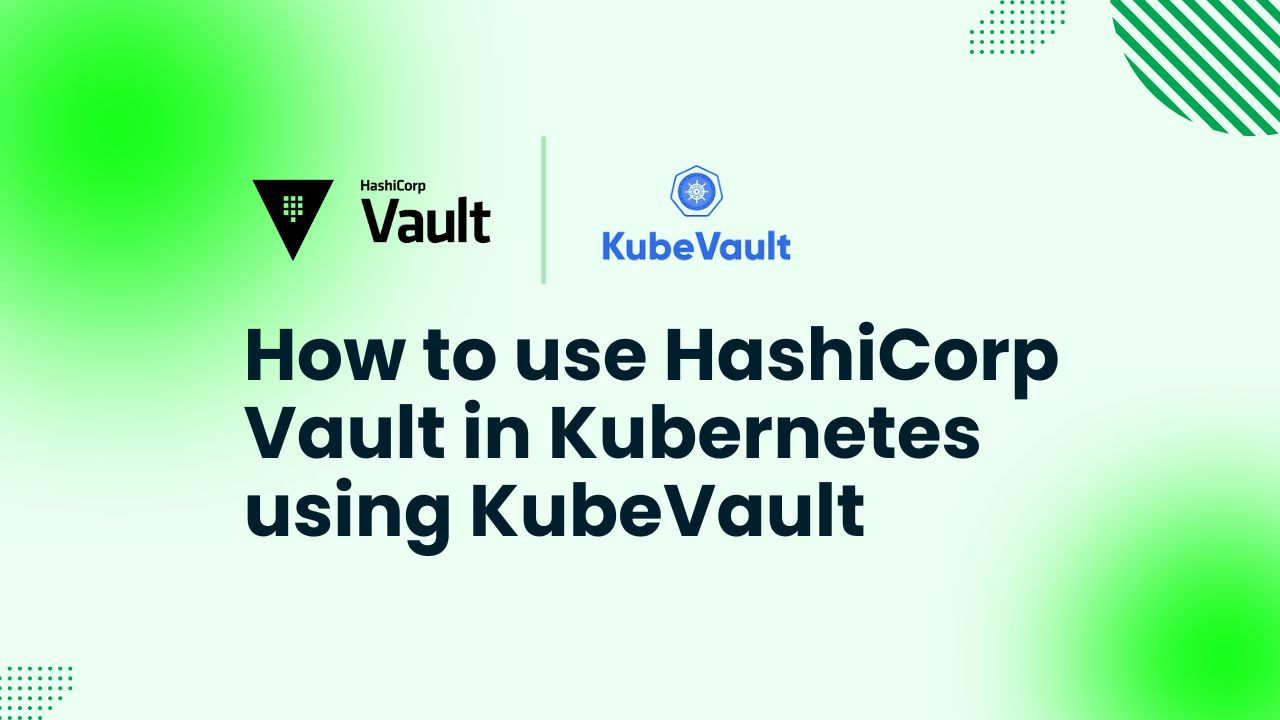 vault in kubernetes vault in kubernetes